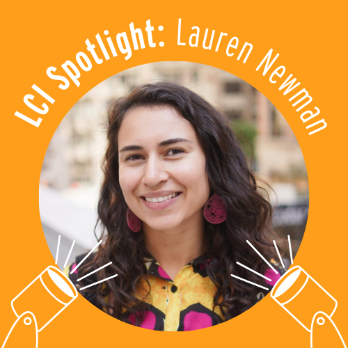 "LCI Spotlight: Lauren Newman" over a photo of Lauren Newman, a biracial woman with wavy dark hair and a friendly smile. She is wearing pink earrings and a yellow and pink button-up shirt.