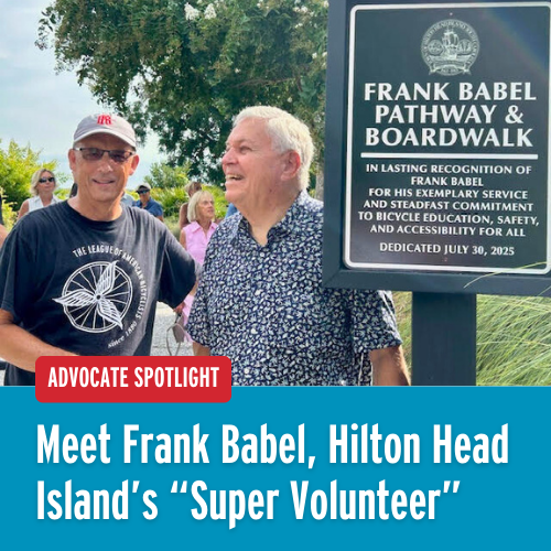 Advocate Spotlight: Frank Babel, Hilton Head Island’s Super Volunteer