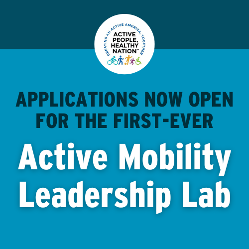Applications now open for the first-ever Active Mobility Leadership Lab
